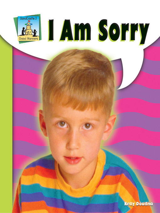 Title details for I Am Sorry by Kelly Doudna - Available